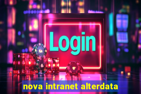 nova intranet alterdata